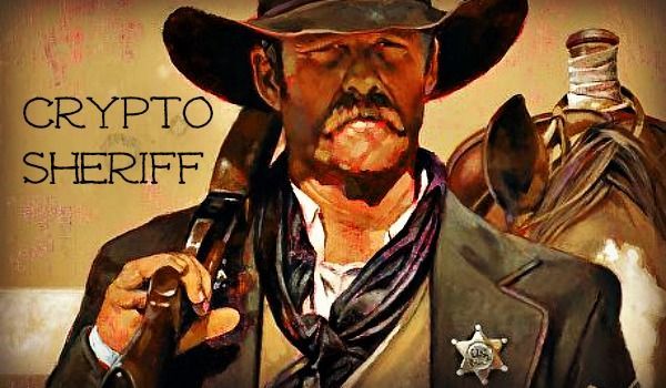 Why Cryptocurrency needs a Sheriff